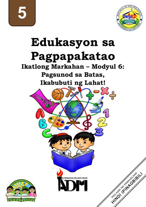 ESP5 Module 6 Pagsunod sa Batas, Ikabubuti ng Lahat.